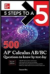 5 Steps to a 5 500 AP Calculus AB/BC Questions, 4E